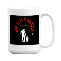 Role Model 15 Oz Coffee Mug | Artistshot