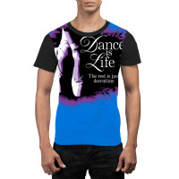 Dance Is Life Nostalgia Graphic T-shirt | Artistshot