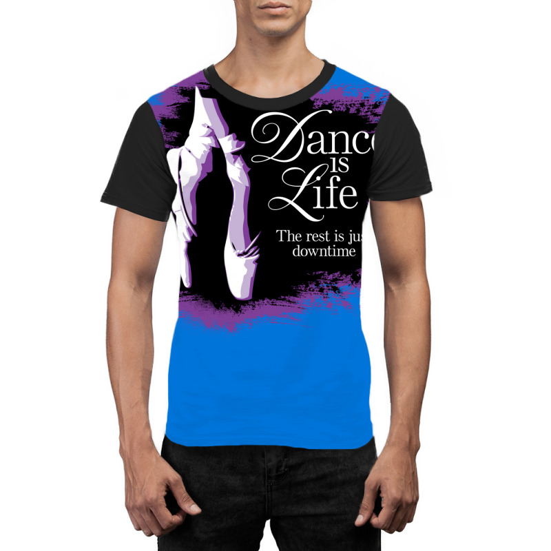 Dance Is Life Nostalgia Graphic T-shirt | Artistshot