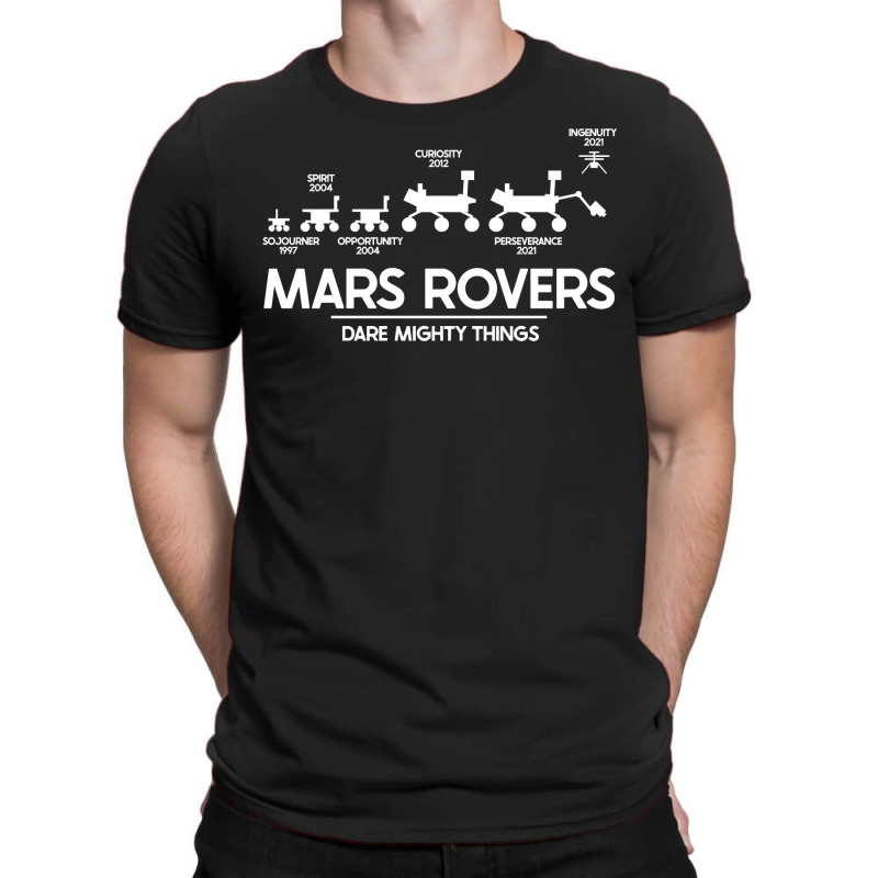 Mars Perseverance Rover Dare Mighty Things Landing T-Shirt by kulowbu | Artistshot