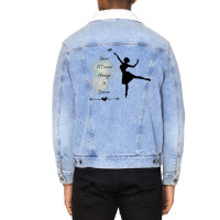 Once A Dancer Always A Dancer Cool Unisex Sherpa-lined Denim Jacket | Artistshot