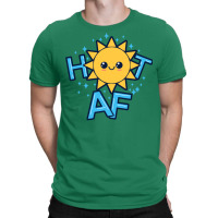 Hot Af T-shirt | Artistshot