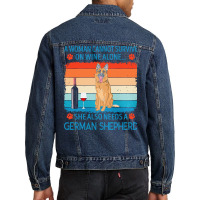 German Shepherd T  Shirt A Woman Cannot Survive On Wine Alone She Also Men Denim Jacket | Artistshot