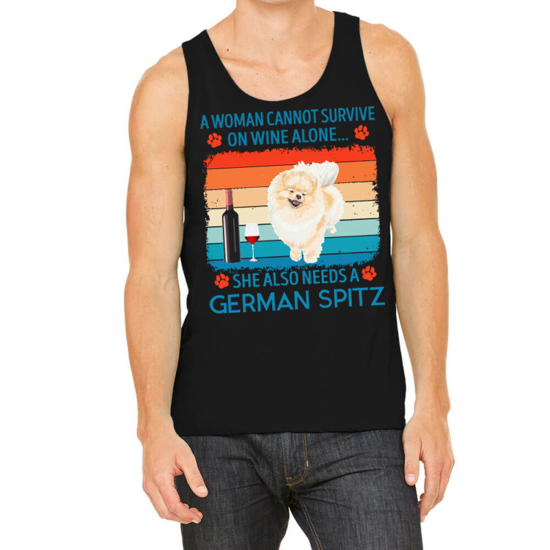 German Spitz T  Shirt A Woman Cannot Survive On Wine Alone She Also Ne Tank Top by jakayla01556 | Artistshot