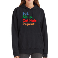 Eat Sleep Cut Hair Repeat Funny Vintage Hoodie | Artistshot