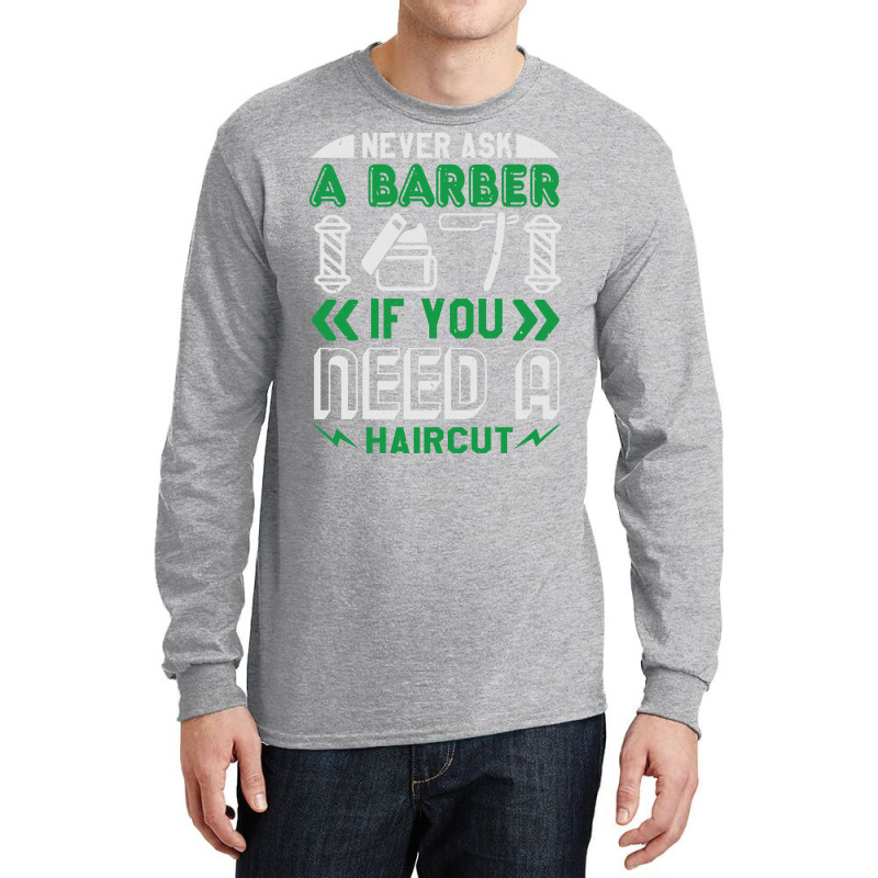 Barber Shop Haircut Beard Hairdresser Gift Cute Lo Long Sleeve Shirts | Artistshot