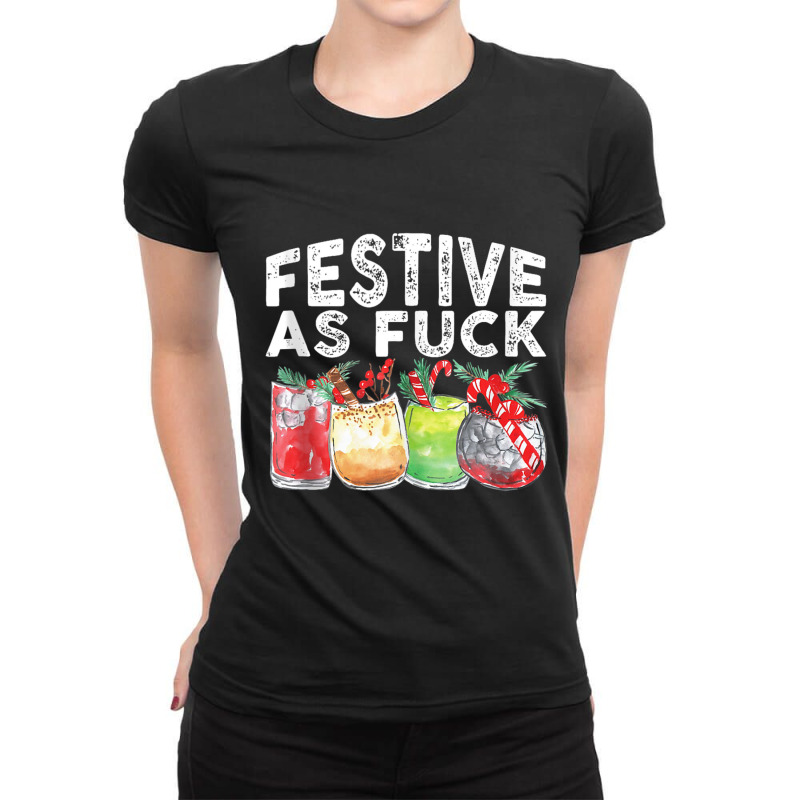 Festive As Fuck Funny Ugly Christmas Holiday Tank Ladies Fitted T-Shirt by nasson | Artistshot