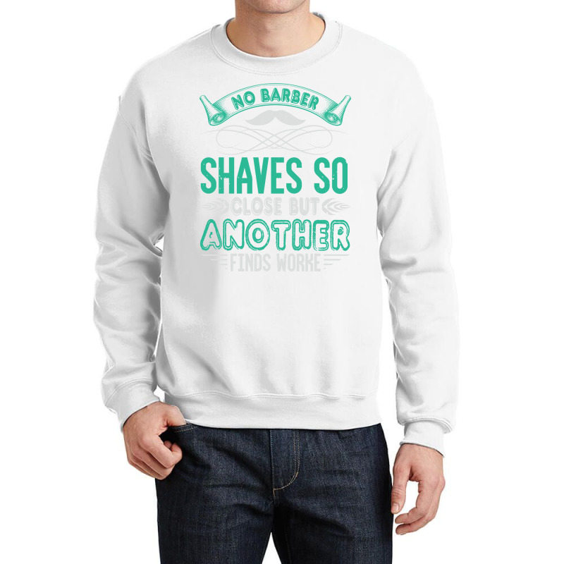 Barber Shop Haircut Beard Hairdresser Gift Summer Crewneck Sweatshirt | Artistshot