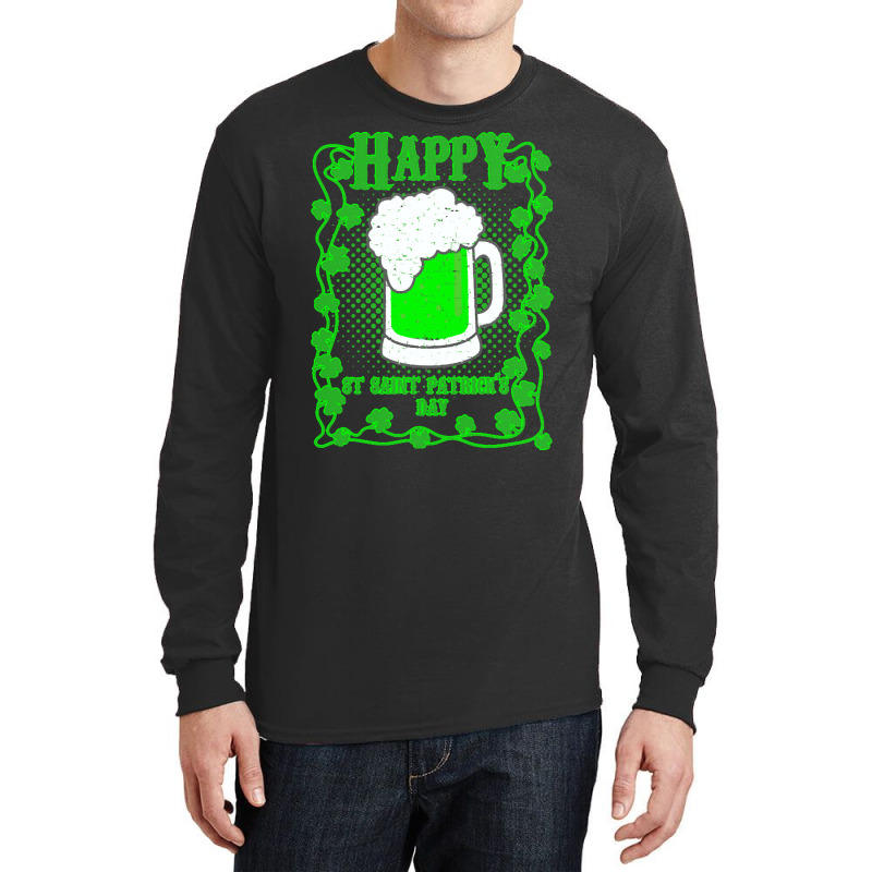 Happy St Saint Patricks Day T  Shirt Happy St Saint Patricks Day T  Sh Long Sleeve Shirts by jakayla01556 | Artistshot