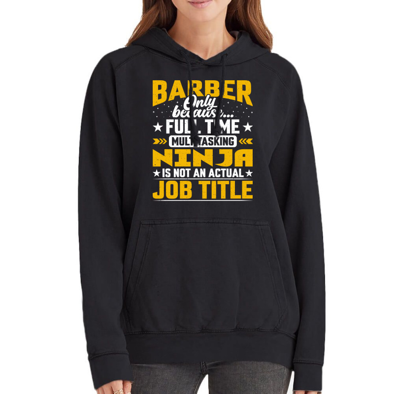 Barber Job Title Funny Hairdresser Cosmetologist H Vintage Hoodie by maddymachil | Artistshot