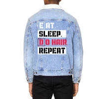 Eat Sleep Do Hair Repeat Hairstylist Girl Unisex Sherpa-lined Denim Jacket | Artistshot