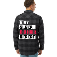 Eat Sleep Do Hair Repeat Hairstylist Girl Flannel Shirt | Artistshot