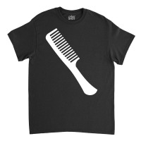 Barber Hairdresser Comb Hair Cutting Funny Classic T-shirt | Artistshot