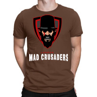 Mad Crusaders T-shirt | Artistshot