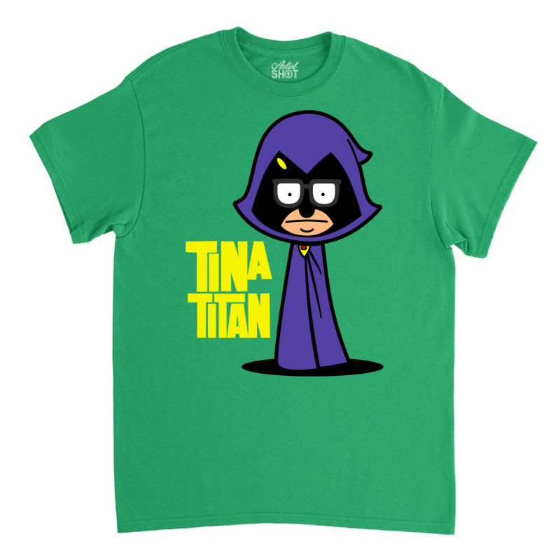 Tina Titan Classic T-shirt | Artistshot