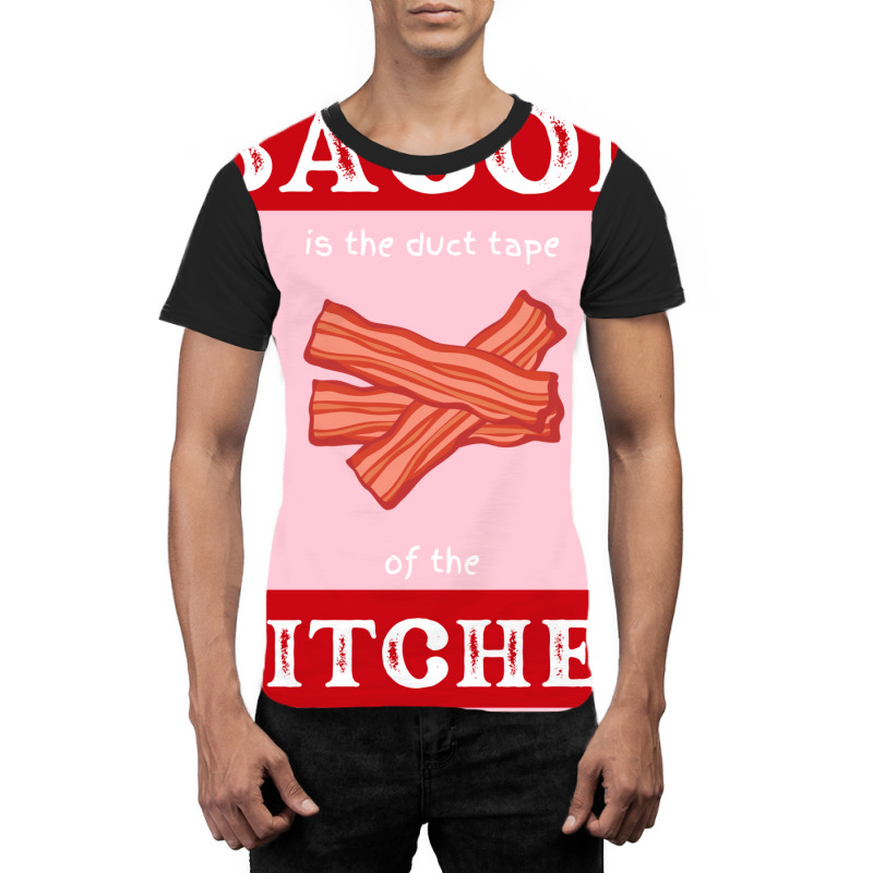 Bacon Is The Duct Tape Of The Kitchen Funny Bbq De Graphic T-shirt by strosesimonsf | Artistshot