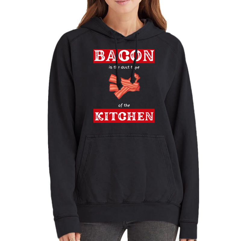 Bacon Is The Duct Tape Of The Kitchen Funny Bbq De Vintage Hoodie by strosesimonsf | Artistshot