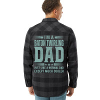 Baton Twirling Dadbirthday Gift Fathers Day Presen Flannel Shirt | Artistshot