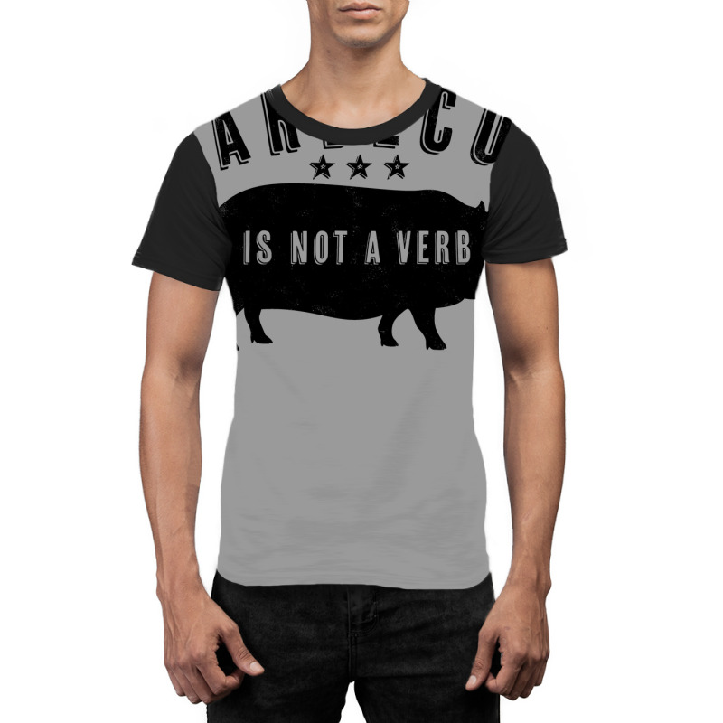 Barbecue Is Not A Verb Funny Southern Food Pork Bb Graphic T-shirt by strosesimonsf | Artistshot