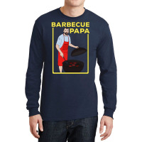 Barbecue Papa Quote Long Sleeve Shirts | Artistshot