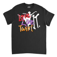 Baton Twirling Love Live Twirl It Classic T-shirt | Artistshot