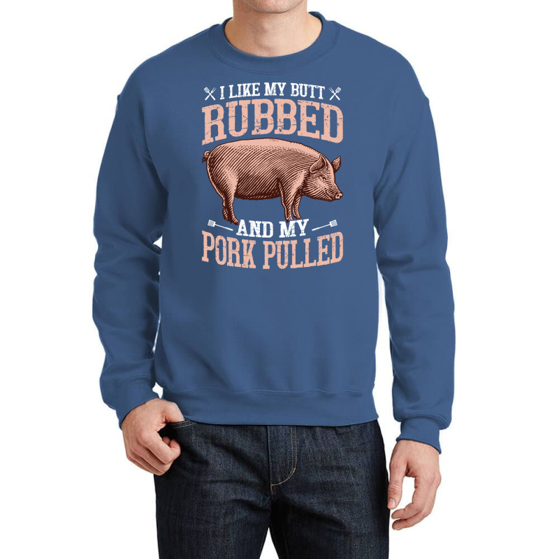 But Rubbed Quote Crewneck Sweatshirt by strosesimonsf | Artistshot