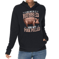 But Rubbed Quote Lightweight Hoodie | Artistshot