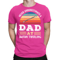 Funny Dad At Baton Twirling Fathers Day Gift Men N T-shirt | Artistshot