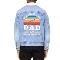 Funny Dad At Baton Twirling Fathers Day Gift Men N Unisex Sherpa-lined Denim Jacket | Artistshot