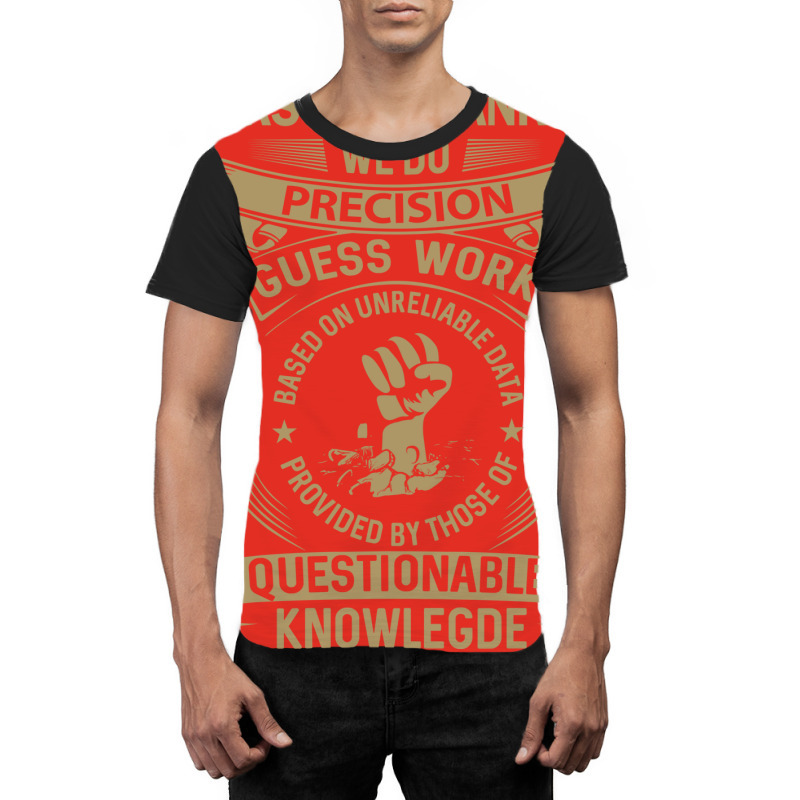 Personal Banker We Do Precision Graphic T-shirt by elcepobatship | Artistshot