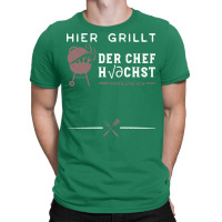 Hier Grillt Der Chef Hchst Persnlich Stars T-shirt | Artistshot