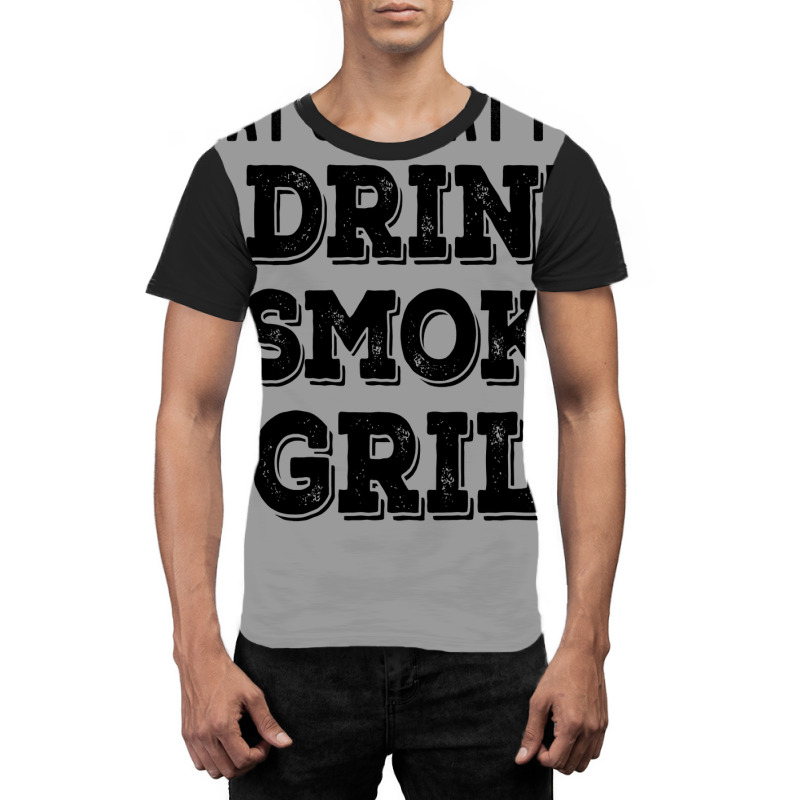 I Drink I Smoke I Grill Texas Bbq Design For Him G Graphic T-shirt by strosesimonsf | Artistshot