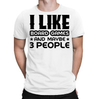 I Like Board Games And Maybe 3 People Yellow T-shirt | Artistshot