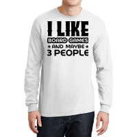 I Like Board Games And Maybe 3 People Yellow Long Sleeve Shirts | Artistshot