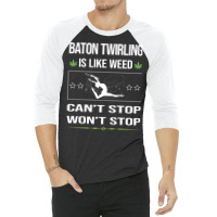 Funny Cant Stop Baton Twirling Twirl Twirler Vinta 3/4 Sleeve Shirt | Artistshot