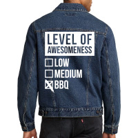 Funny Level Of Awesomeness Low Medium Gift Bbq Bar Men Denim Jacket | Artistshot