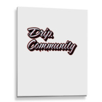 Drip Community (front) Shark (back) Premium T Shir Metal Print Vertical | Artistshot