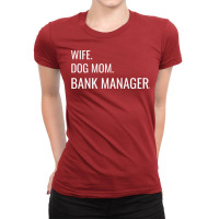 Wife Dog Mom Bank Manager Tumblr Ladies Fitted T-shirt | Artistshot