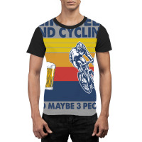 I Like Beer And Cycling And Maybe 3 People Graphic T-shirt | Artistshot