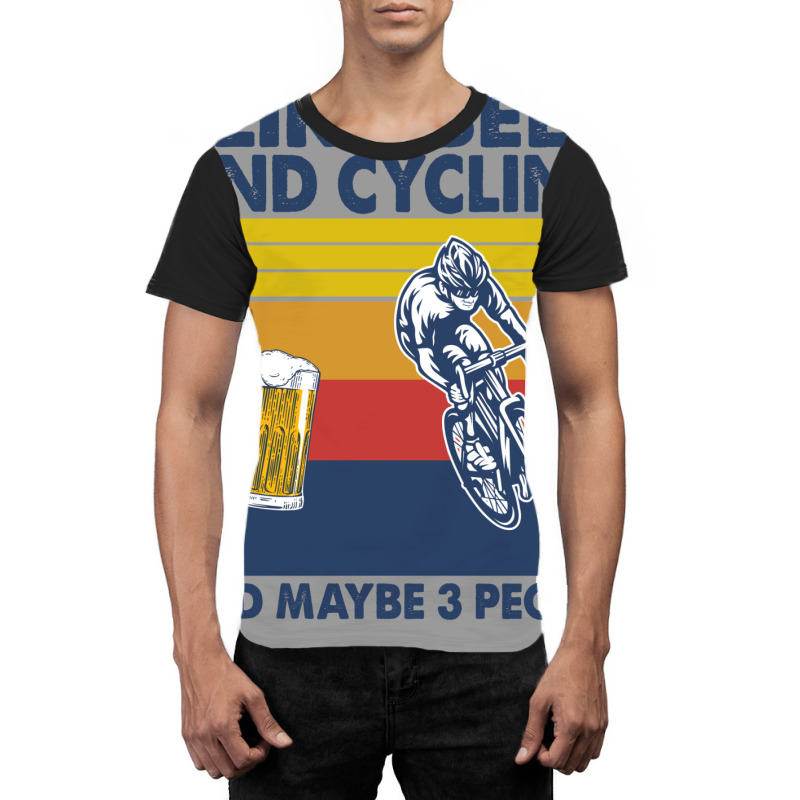 I Like Beer And Cycling And Maybe 3 People Graphic T-shirt by fettekolatz | Artistshot