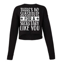 Theres No Substitue For A Secretary Like You Hippi Cropped Sweater | Artistshot