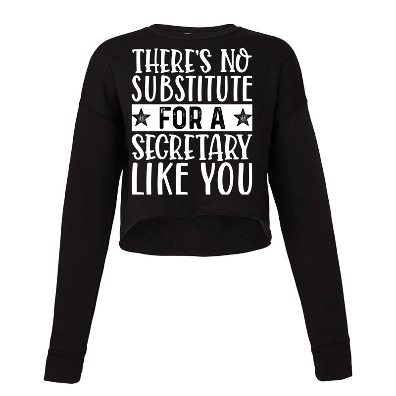 Theres No Substitue For A Secretary Like You Hippi Cropped Sweater by cozubfitonoo | Artistshot