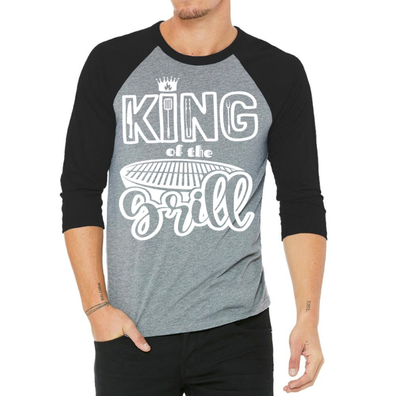 King Of The Grill Bbq Grilling Outdoor Cooking Quo 3/4 Sleeve Shirt by strosesimonsf | Artistshot