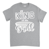 King Of The Grill Bbq Grilling Outdoor Cooking Quo Classic T-shirt | Artistshot