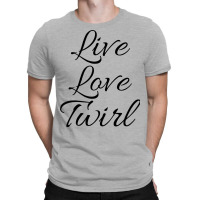 Live Love Twirl 80s T-shirt | Artistshot