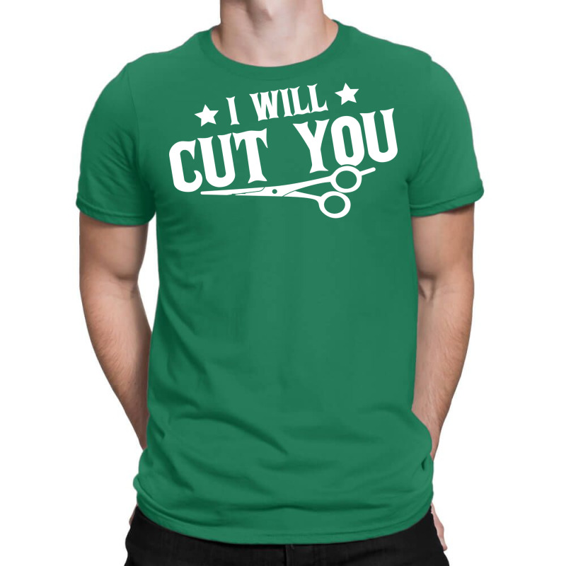 I Will Cut You Hairstylist Barber 80s T-shirt | Artistshot