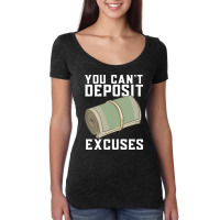 You Cant Deposit Excuses 80s Women's Triblend Scoop T-shirt | Artistshot