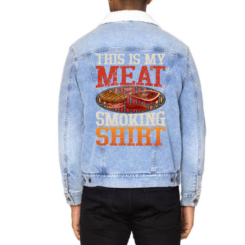 Meat Smoking Quote Unisex Sherpa-Lined Denim Jacket by strosesimonsf | Artistshot