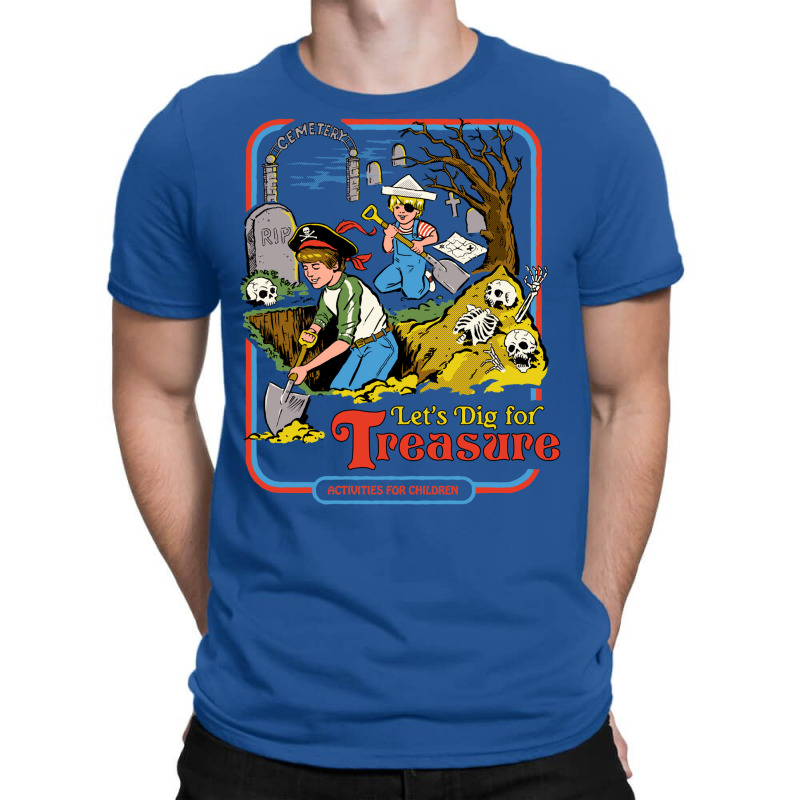 Let's Dig For Treasure T-Shirt by fettekolatz | Artistshot