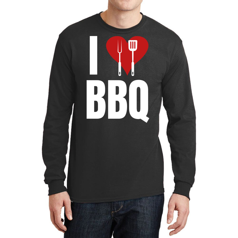 I Love Bbq Bbq Grill Long Sleeve Shirts by strosesimonsf | Artistshot